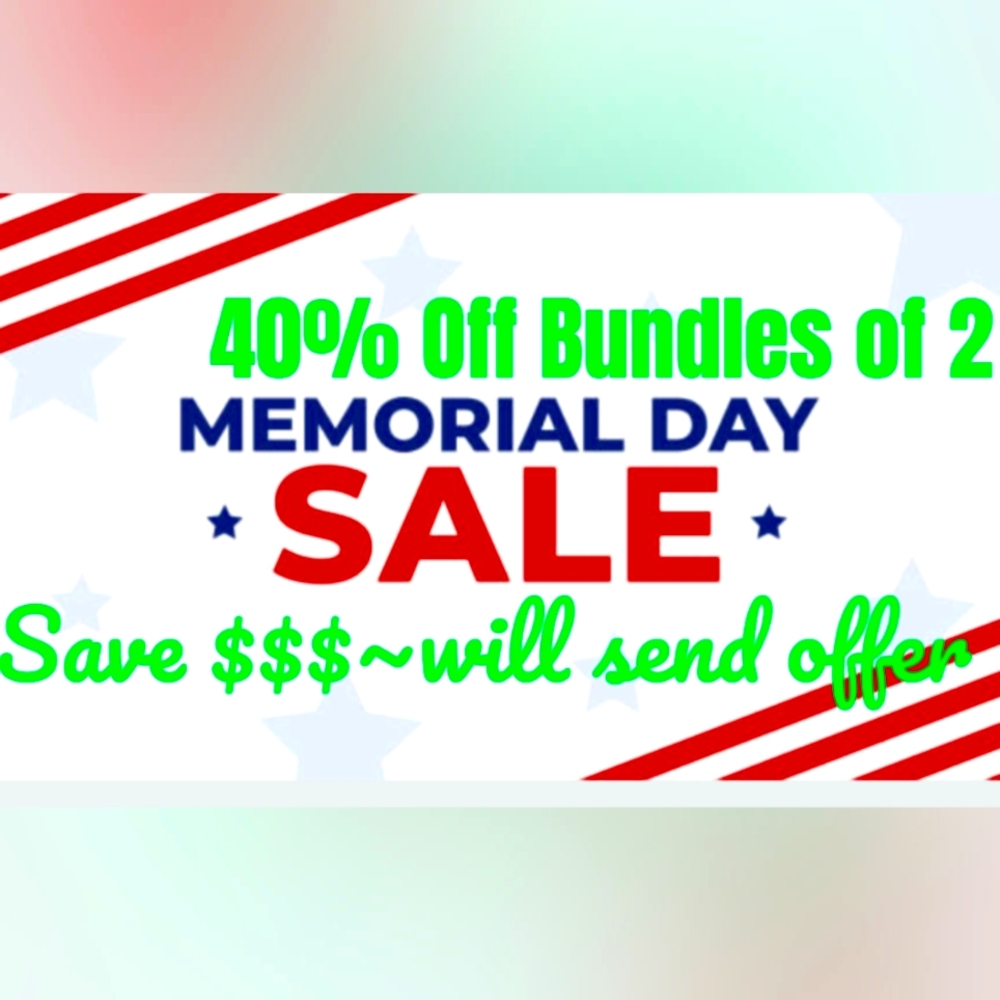 40% OFF BUNDLES OF 2 OR MORE LIMITED TIME.. SEE DESCRIPTION